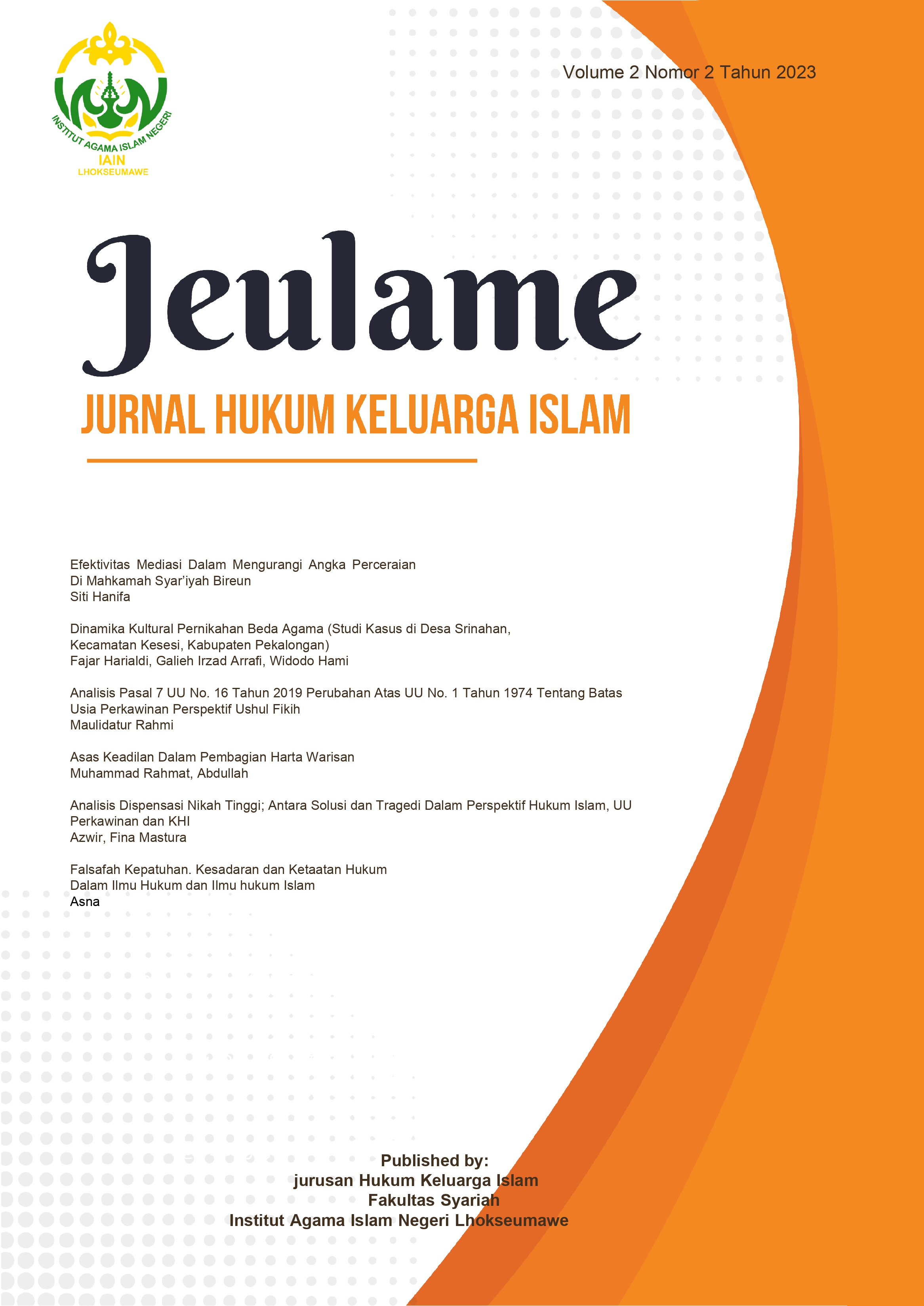 					View Vol. 2 No. 2 (2023): Jeulame: Jurnal Hukum Keluarga Islam
				